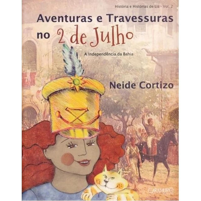 Aventuras e Travessuras no Dois de Julho