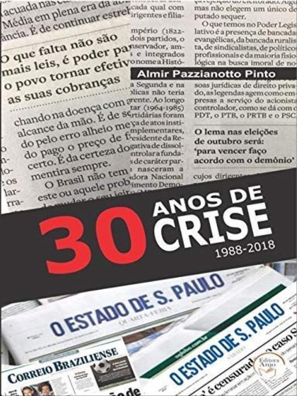 30 Anos de Crise - 1988-2018