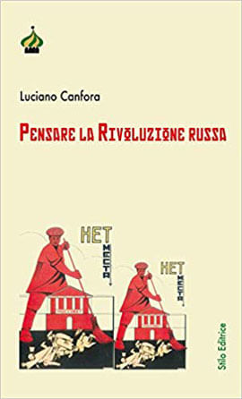 Pensare La Rivoluzione Russa