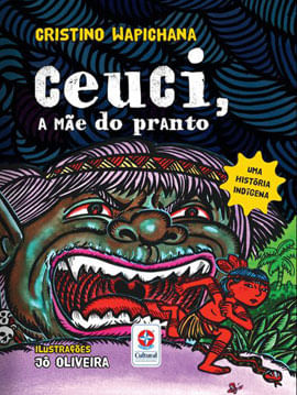 Ceuci, a Mãe do Pranto: uma HistóRia IndíGena