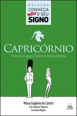 CapricóRnio - o Signo Mais éTico e Realizador