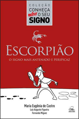 Escorpião - o Signo Mais Antenado e Perspicaz