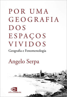 Por uma Geografia dos Espaços Vividos