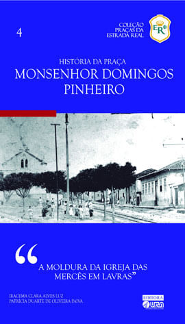 HistóRia da Praça Monsenhor Domingos Pinheiros