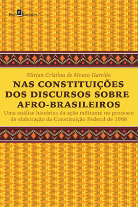 Nas ConstituiçõEs dos Discursos sobre Afro-Brasileiros