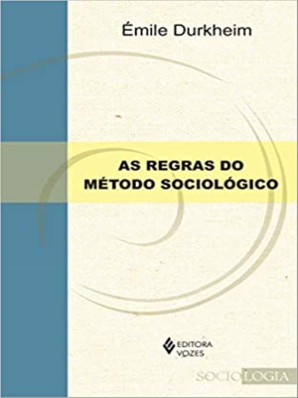 As Regras do MéTodo SociolóGico
