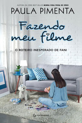 Fazendo Meu Filme 3 - o Roteiro Inesperado de Fani - Vol. 3