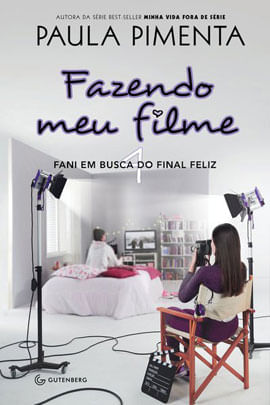 Fazendo Meu Filme 4 - Fani em Busca do Final Feliz - Vol. 4