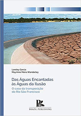 Capa do livro Das áGuas Encantadas àS áGuas da Ilusão de Loreley | Wanderley Mayrinne Meira Garcia