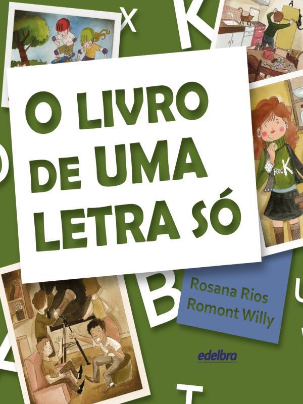 O Livro de uma Letra Só