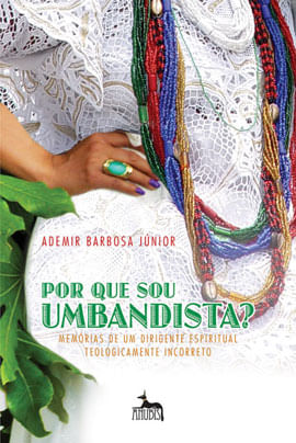 Porque Sou Umbandista?