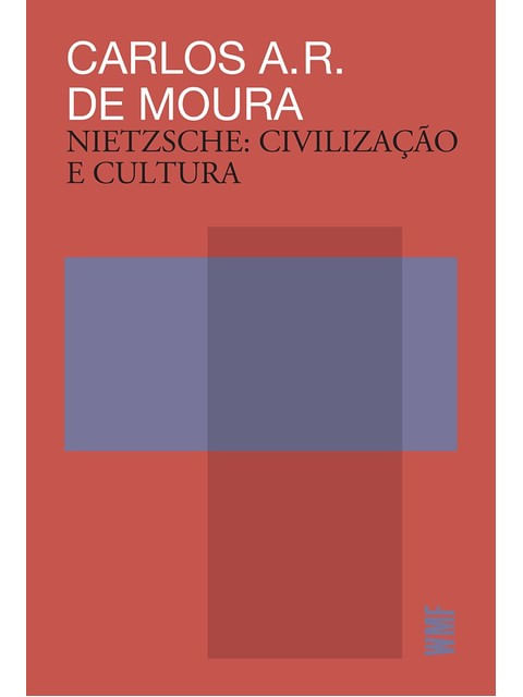 Nietzsche - Civilização e Cultura