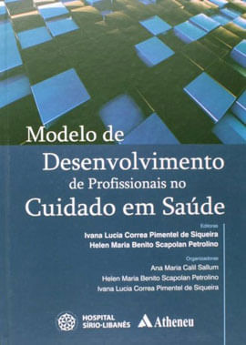 Modelo de Desenvolvimento de Profissionais no Cuidado em Saúde
