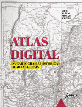 Atlas Digital da Cartografia HistóRica de Minas Gerais