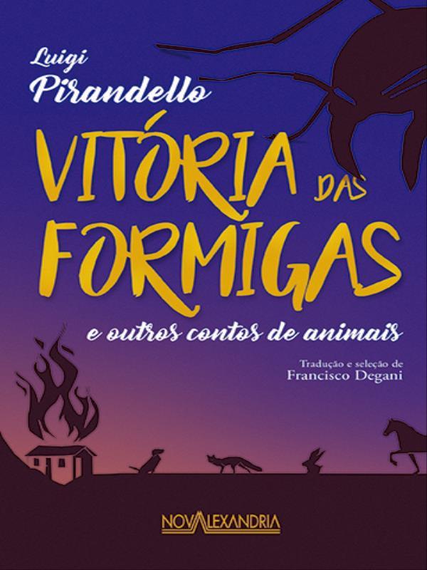 A VitóRia das Formigas e Outros Contos de Animais