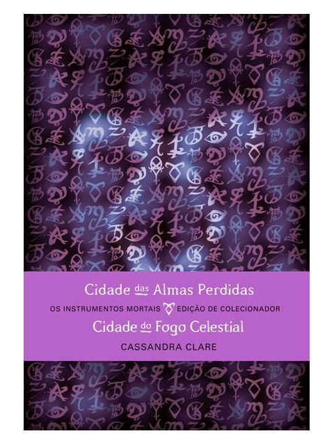 Cidade das Almas Perdidas & Cidade do Fogo Celestial (Edição de Colecionador – 2 em 1)