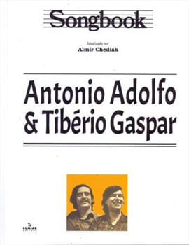 Songbook Antonio Adolfo & TibéRio Gaspar