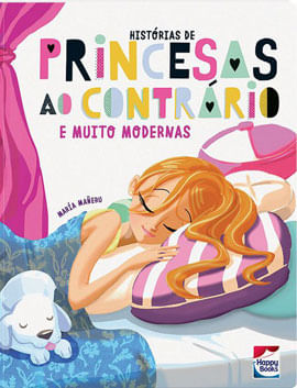 HistóRias de Princesas ao ContráRio e...