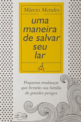 Uma Maneira de Salvar Seu Lar