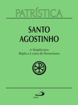 PatríStica - a Simpliciano - RéPlica à Carta de Parmeniano - Vol. 41