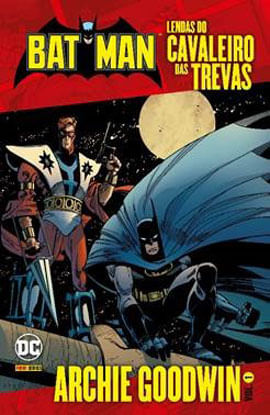 Lendas do Cavaleiro das Trevas: Archie Goodwin Vol. 1 - Vol. 1