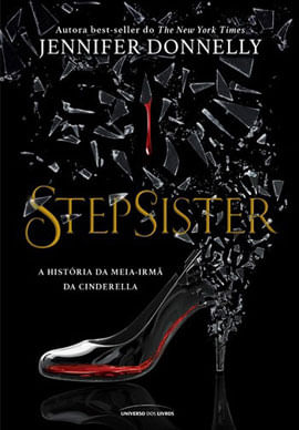 Stepsister: a HistóRia da Meia Irmã da Cinderela