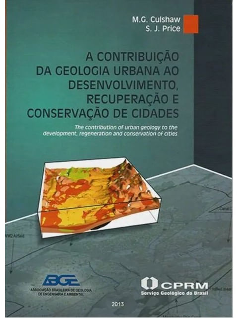 A Contribuiçao da Geologia Urbana ao Desenvolvimento Recuperaçao e