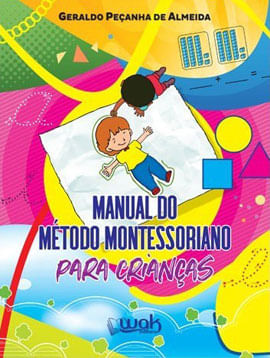 Manual do MéTodo Montessoriano para Crianças