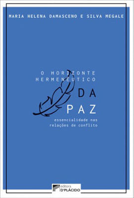 O Horizonte HermenêUtico da Paz