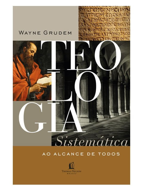 Teologia SistemáTica ao Alcance de Todos