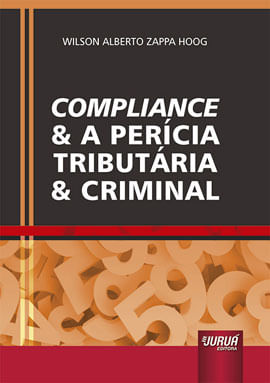 Compliance & a PeríCia TributáRia & Criminal