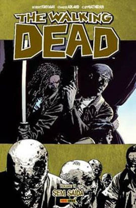 The Walking Dead: sem Saída - Vol. 14 - Vol. 14