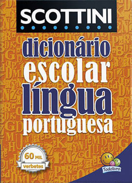 Scottini - DicionáRio LíNgua Portuguesa - 60 Mil Verbetes (Capa Pvc)