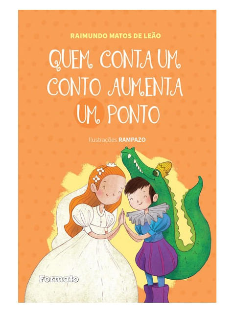 Quem Conta um Conto Aumenta um Ponto