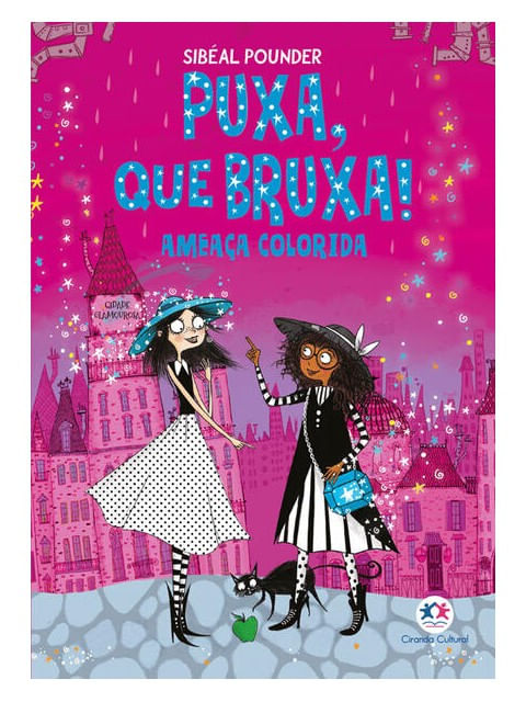 Puxa, Que Bruxa! - Ameaça Colorida - Livro 3