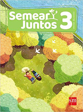 Semear Juntos - Ensino Religioso - 3º Ano