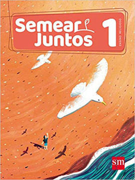 Semear Juntos - Ensino Religioso - 1º Ano