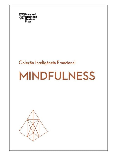 Mindfulness (Coleção InteligêNcia Emocional - Hbr)