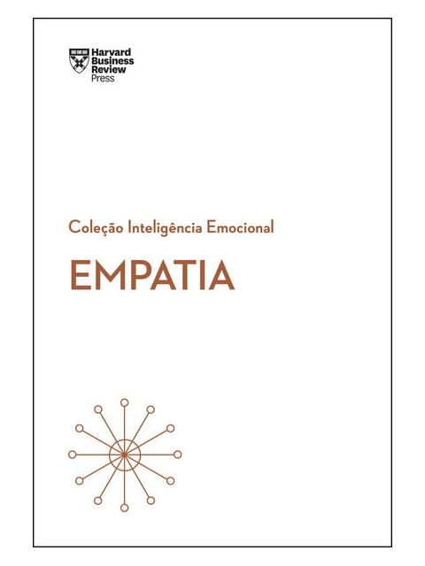 Empatia (Coleção InteligêNcia Emocional - Hbr)
