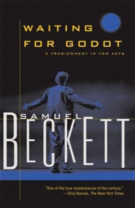 Waiting For Godot - a Tragicomedy In Two Acts