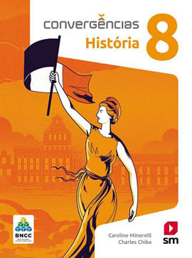 ConvergêNcias - HistóRia - 8º Ano