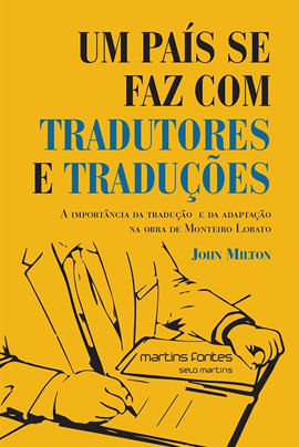 Um PaíS Se Faz com Tradutores e TraduçõEs