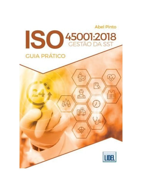 Iso 45001:2018 - Gestão da Segurança e Saúde no Trabalho