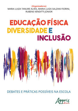 Capa do livro Educação FíSica, Diversidade e Inclusão: Debates e PráTicas PossíVeis na Escola de Rubens Venditti JúNior