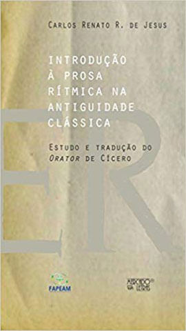 Introdução à Prosa RíTmica na Antiguidade CláSsica