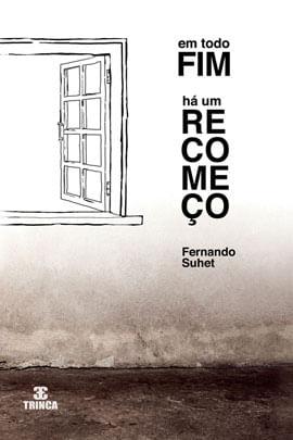 Em Todo Fim Há um Recomeço