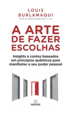 A Arte de Fazer Escolhas