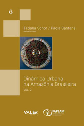 Capa do livro DinâMica Urbana na AmazôNia Brasileira - Volume 2