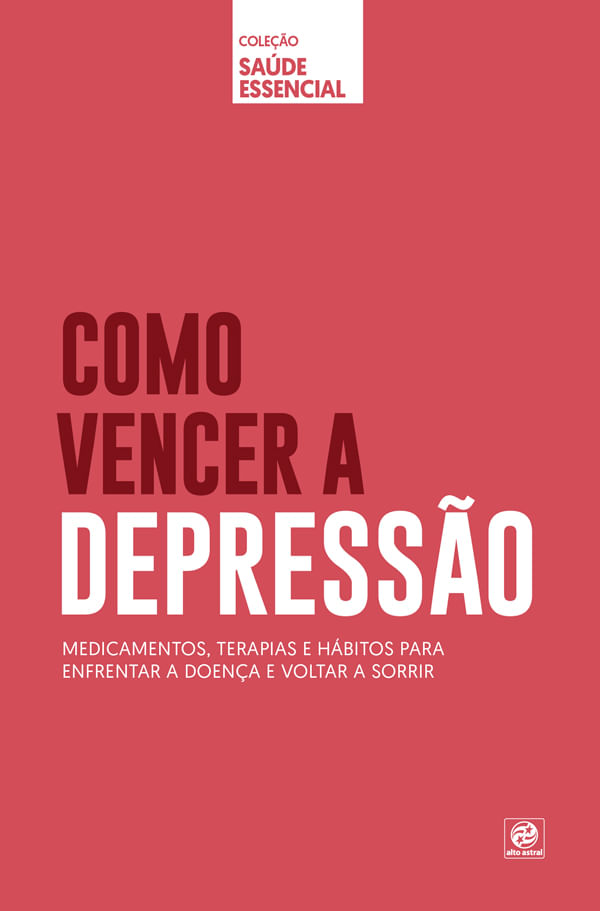 Coleção Saúde Essencial - Como Vencer a Depressão