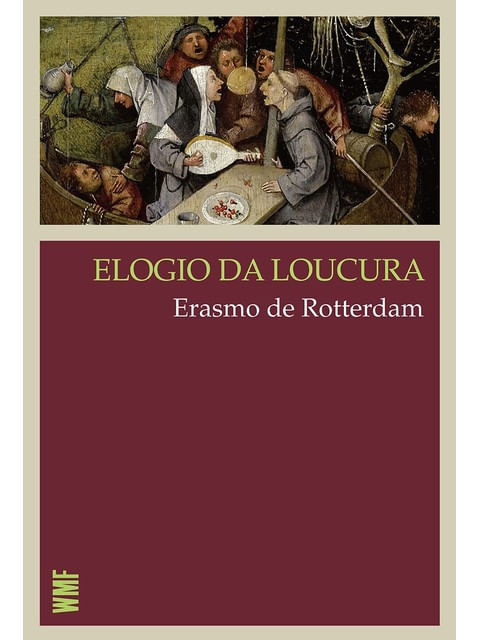 Elogio da Loucura